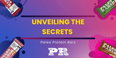 Unveiling the Anatomy of a Better Paleo Protein Bar: Fuel Your Body with the Best
